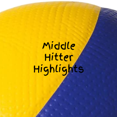 Middle Hitter Highlights